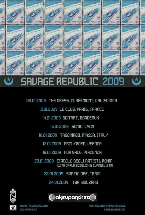 Savage Republic - 2009 European tour