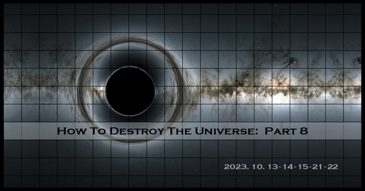 How to Destroy the Universe - Part 8 front card image